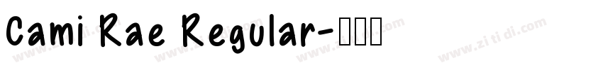Cami Rae Regular字体转换